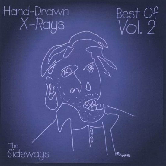 Cover for Sideways · Hand-drawn X-rays (CD) (2013)