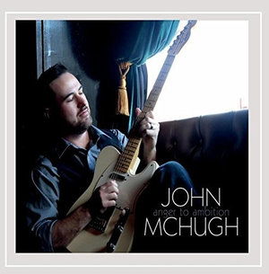 Cover for John Mchugh · Anger to Ambition (CD) (2015)