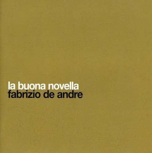 La Buona Novella - Fabrizio De Andre - Musiikki - RCA RECORDS LABEL - 0889854423810 - perjantai 30. kesäkuuta 2017
