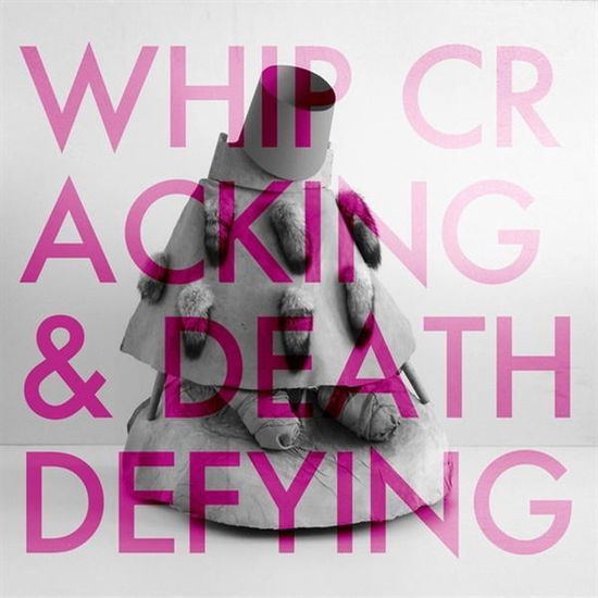 Cover for Column One · Whip Cracking &amp; Death Defying (LP) (2016)