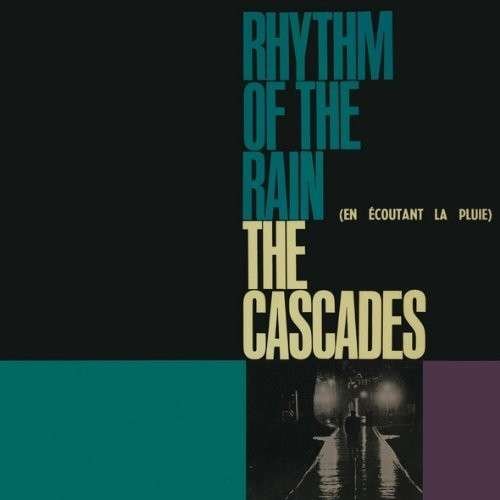 Cover for Cascades · Rhythm Of The Rain (CD) (2014)