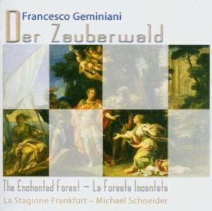 Francessco Geminiani · The Enchanted Forest (CD) (2012)