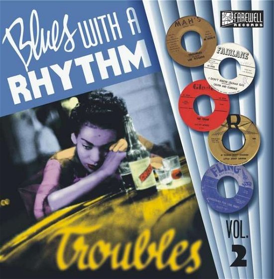 Cover for Blues With A Rhythm Vol 2 - Troubles (LP) (2019)