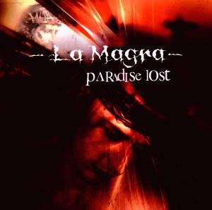 Paradise Lost - La Magra - Musique - EQUINOXE RECORDS - 4042564118810 - 6 novembre 2009