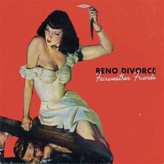 Cover for Reno Divorce · Fairweather Friends / Ship of Fools (LP) (2018)