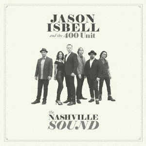 The Nashville Sound - Jason Isbell - Music - BSMF RECORDS - 4546266215810 - December 18, 2019
