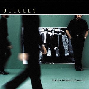 Cover for Bee Gees · This is Where I Came in (CD) [Japan Import edition] (2022)