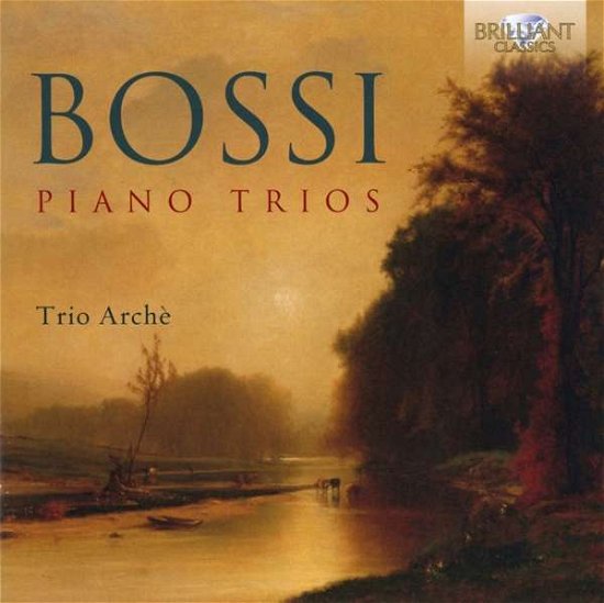 Piano Trios - M.E. Bossi - Musique - BRILLIANT CLASSICS - 5028421955810 - 31 janvier 2018