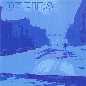 Cover for Oneida · Secret Wars (12&quot;) (2007)