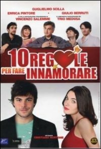 Cover for Trio Medusa,giulio Berruti,cinzia Mascoli,vincenzo Salemme,guglielmo Scilla · 10 Regole Per Fare Innamorare (DVD) (2013)