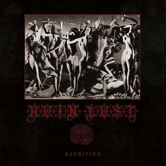 Cover for Ruin Lust · Sacrifice (LP) (2020)