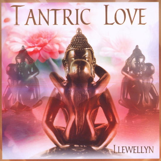 Cover for Llewellyn · Tantric Love (CD) (2009)