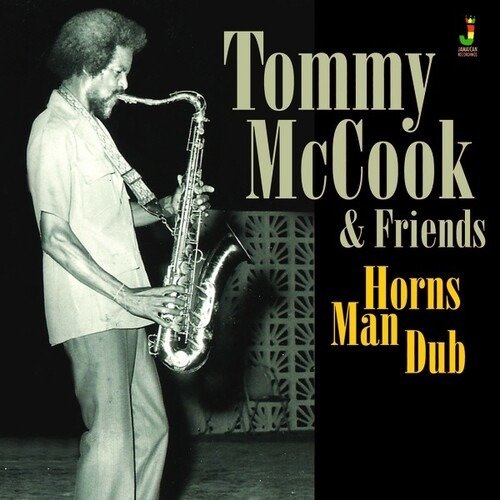 Cover for Mccook, Tommy &amp; Friends · Horns Man Dub (CD) (2020)