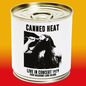 Cover for Canned Heat · Live in Concert 1979 (CD) (2015)