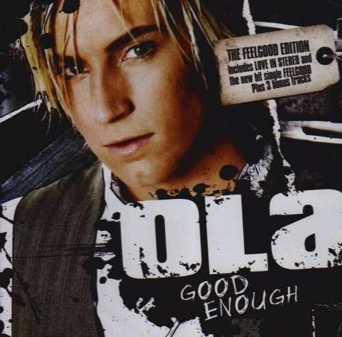 Cover for Ola · Good Enough - Feelgood Editon (CD) [Feelgood edition] (2011)