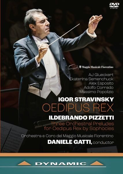 Cover for Orchestra E Coro Del Maggio Musicale Fiorentino / Daniele Gatti · Stravinsky: Oedipus Rex / Pizzetti: Three Orchestral Pi (DVD) (2023)