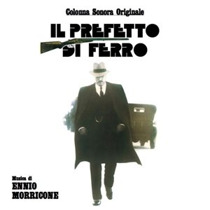 Il Prefetto Di Ferro - Ennio Morricone - Muziek - DAGORED - 8013252020810 - 4 januari 2018