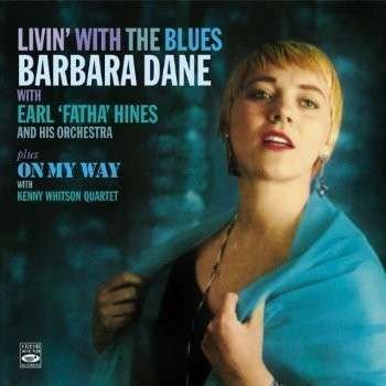 Living With The Blues/On My Way - Barbara Dane - Música - FRESH SOUND - 8427328607810 - 6 de maio de 2014