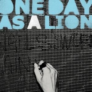 Cover for One Day As a Lion (LP) (2008)