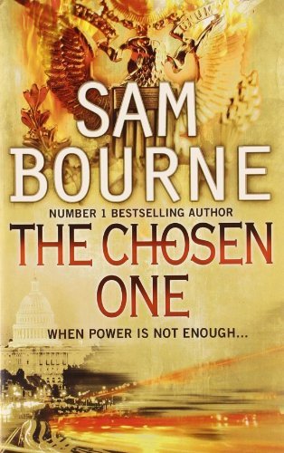 Cover for Sam Bourne · The Chosen One (Paperback Book) (2010)
