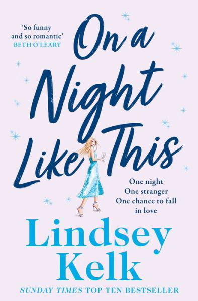 On a Night Like This - Lindsey Kelk - Bøger - HarperCollins Publishers - 9780008407810 - 21. juli 2022