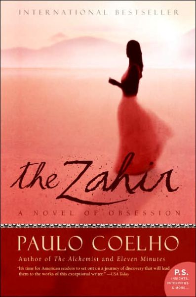 The Zahir: A Novel of Obsession - Paulo Coelho - Books - HarperCollins - 9780060832810 - August 3, 2021