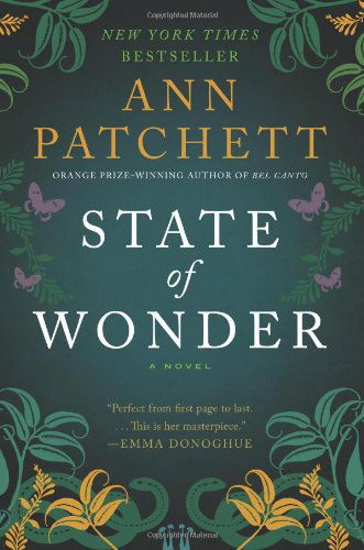 Cover for Ann Patchett · State of Wonder: A Novel (Paperback Bog) [Reprint edition] (2023)