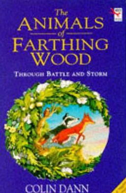 Cover for Colin Dann · Through Battle And Storm: The Animals of Farthing Wood (Paperback Book) [TV Tie-in edition] (1995)