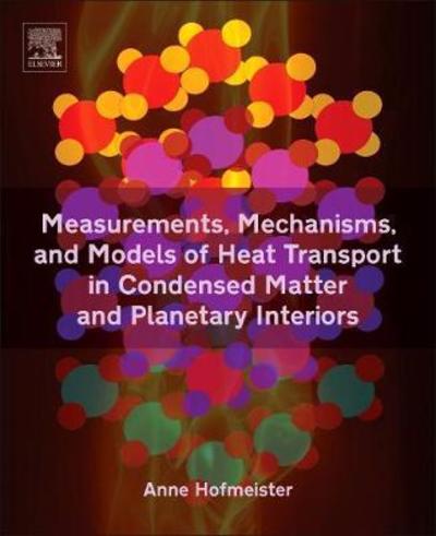 Cover for Hofmeister, Anne M. (Research Professor, Department of Earth and Planetary Sciences, Washington University, St. Louis, USA) · Measurements, Mechanisms, and Models of Heat Transport (Taschenbuch) (2018)