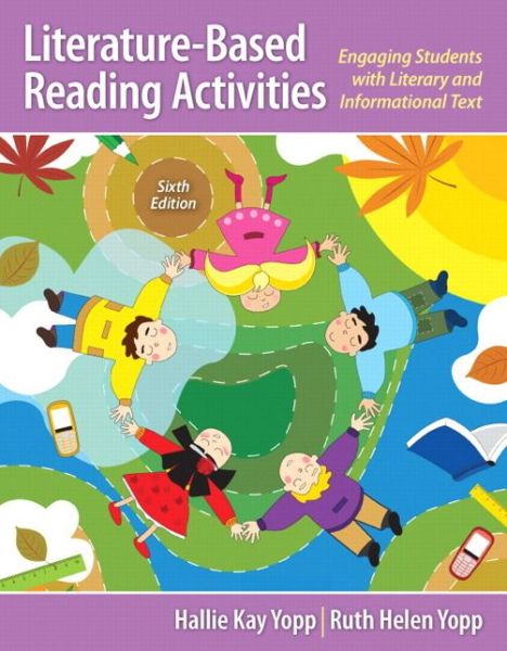 Cover for Hallie Yopp · Literature-Based Reading Activities: Engaging Students with Literary and Informational Text (Paperback Book) (2013)