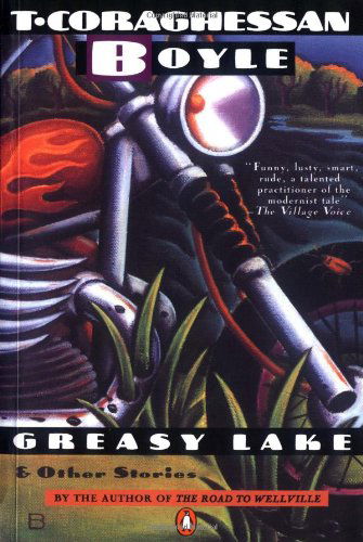 Cover for T.coraghessan Boyle · Greasy Lake and Other Stories (Contemporary American Fiction) (Paperback Book) [New edition] (1986)