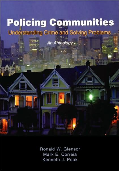 Policing Communities: Understanding Crime and Solving Problems - - Books - Oxford University Press, USA - 9780195329810 - November 1, 1999