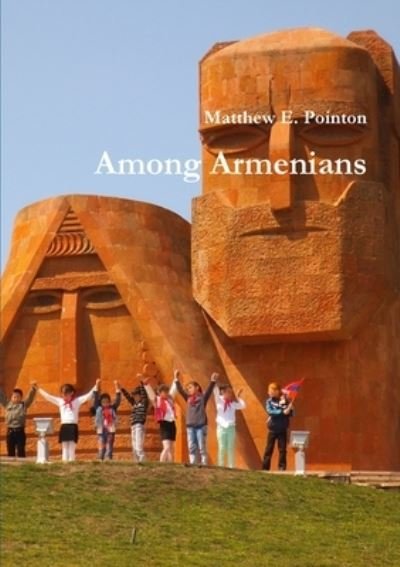Cover for Matthew Pointon · Among Armenians (Book) (2017)