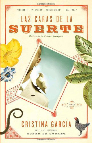 Cover for Cristina García · Las Caras De La Suerte (Vintage Espanol) (Spanish Edition) (Paperback Book) [Spanish, Tra edition] (2008)