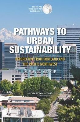 Cover for National Research Council · Pathways to Urban Sustainability: Perspective from Portland and the Pacific Northwest: Summary of a Workshop (Taschenbuch) (2014)