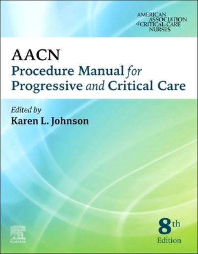 Cover for AACN Procedure Manual for Progressive and Critical Care (Taschenbuch) (2023)