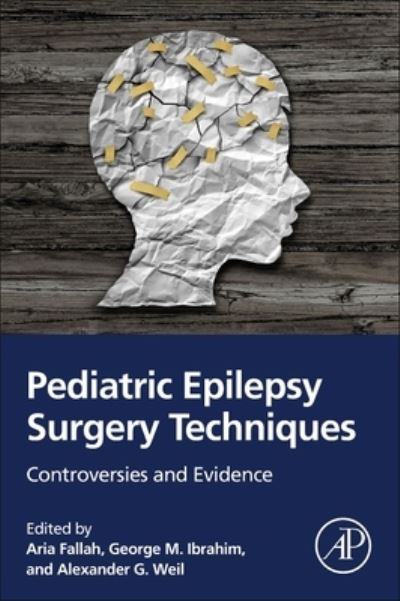 Cover for Pediatric Epilepsy Surgery Techniques: Controversies and Evidence (Paperback Book) (2024)