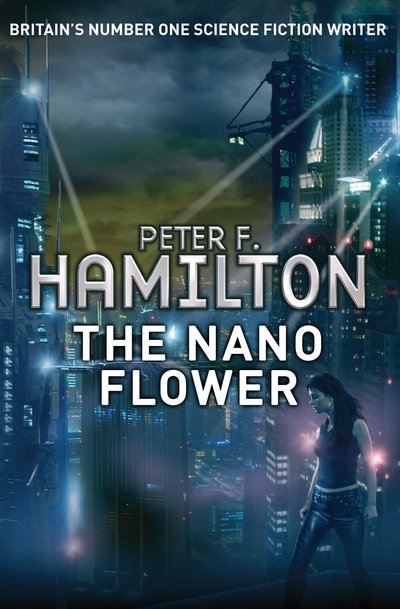 Cover for Peter F. Hamilton · Nano Flower (N/A) (2011)