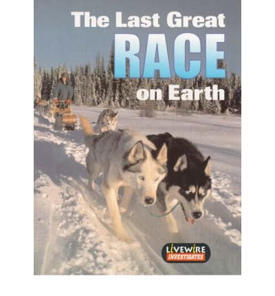 Cover for Henry Billings · Livewire Investigates The Last Great Race on Earth - Livewires (Paperback Book) (1999)