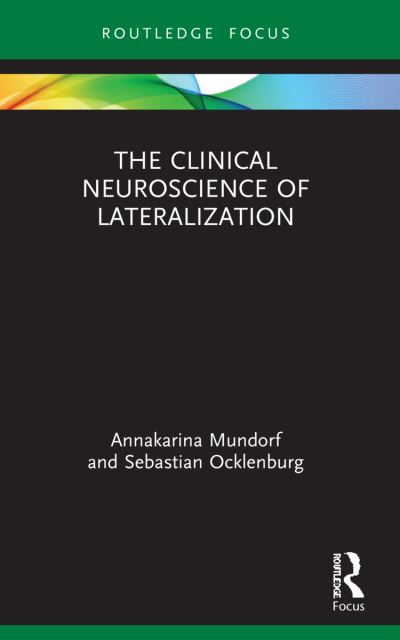 Cover for Annakarina Mundorf · The Clinical Neuroscience of Lateralization (Paperback Book) (2023)