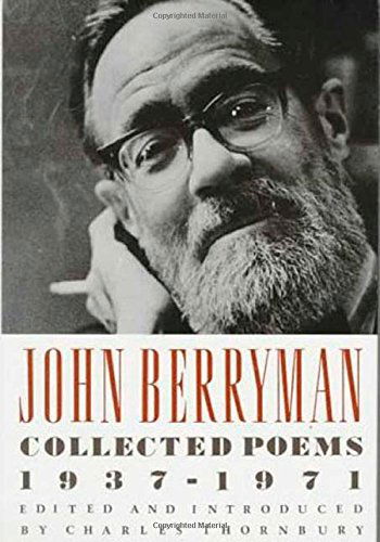 John Berryman: Collected Poems 1937-1971 - John Berryman - Książki - Farrar, Straus and Giroux - 9780374522810 - 1 sierpnia 1991