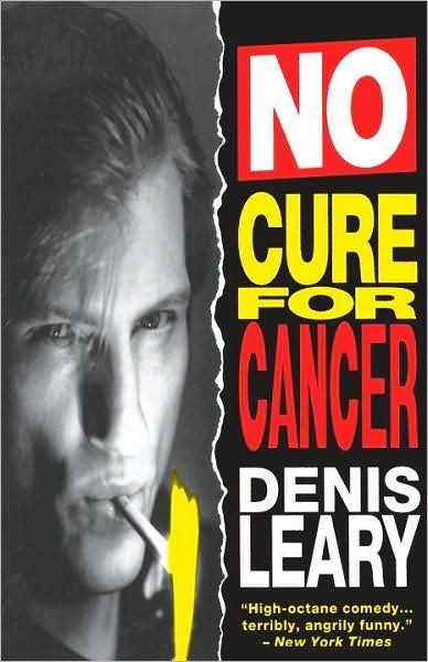 Cover for Dennis Leary · No Cure for Cancer (Pocketbok) (1992)