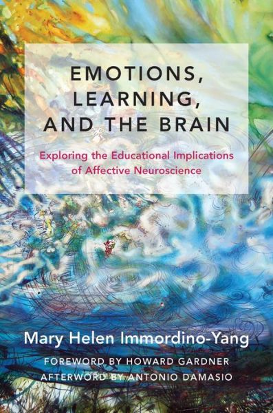 Cover for Mary Helen Immordino-Yang · Emotions, Learning, and the Brain: Exploring the Educational Implications of Affective Neuroscience - The Norton Series on the Social Neuroscience of Education (Hardcover Book) (2015)