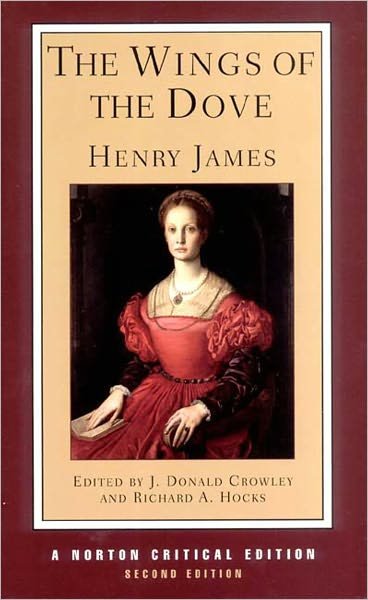 Cover for Henry James · The Wings of the Dove: A Norton Critical Edition - Norton Critical Editions (Pocketbok) [Second edition] (2002)