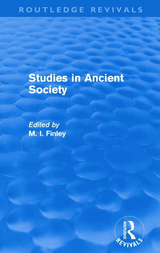 Cover for M.I. Finley · Studies in Ancient Society (Routledge Revivals) - Routledge Revivals (Paperback Book) (2012)