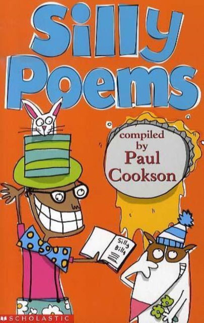 Silly Poems - Paul Cookson - Książki - Scholastic - 9780439959810 - 23 stycznia 2006