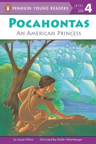 Pocahontas: An American Princess - Penguin Young Readers, Level 4 - Joyce Milton - Książki - Penguin Putnam Inc - 9780448421810 - 2 października 2000