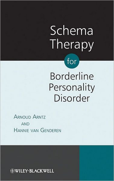 Schema Therapy for Borderline Per - Arntz - Bøger - John Wiley & Sons Inc - 9780470510810 - 27. marts 2009