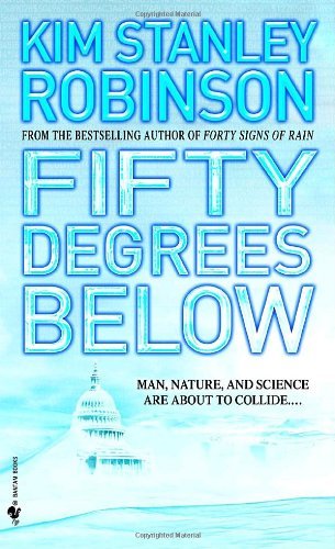 Cover for Kim Stanley Robinson · Fifty Degrees Below (Taschenbuch) (2007)