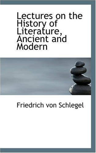 Cover for Friedrich Von Schlegel · Lectures on the History of Literature, Ancient and Modern (Pocketbok) (2008)